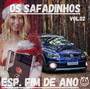 OS SAFADINHO ESP FIM DE ANO 2022