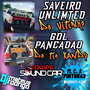 SAVEIRO UNLIMTED  - GOL PANCADAO