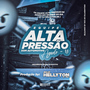CD EQUIPE ALTA PRESSAO DJ HELLYTON VL1