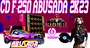 CD F-250 ABUSADA BY DJ SUPER KAELL 2K23