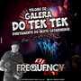 CD Galera do TekTek Vol2- DJFrequencyMix
