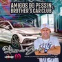 AMIGOS DO PESSIN E BROTHERS CAR CLUB