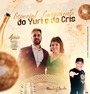 CD ESPECIAL CASAMENTO DO YURI E DA CRIS
