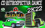 CD RETROSPECTIVA DANCE 2K22