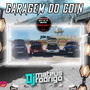 TROPA DOS 5 - GARAGEM DO COIN