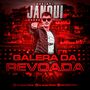CD - GALERA DA REVOADA