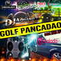CD GOLF PANCADAO - FUNK - PANCADAO E SERTANEJO
