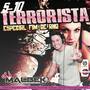 S10 TERRORISTA ESPECIAL FIM DE ANO