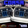 Corsa Pancadao - Dj Moises Moura