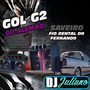 CD Gol G2 Do Alemao e Saveiro Fio Dental