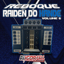 Reboque Raiden do Xande Vol 6 By Dj Igor Fell