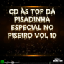 CD TOP PISADINHA ESPECIAL NO PSEIRO VL10