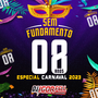 Bloco Sem Fundamento Esp Carnaval 2023