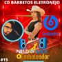 CD BARRETOS ELETRONEJO DJ NILDO MIX 16