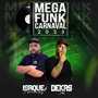 MEGAFUNK CARNAVAL 2023