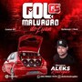 GOL G5 MALVADAO DO LUAN FUNK