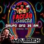 GFG  GRUPO FACCAO GAUCHA