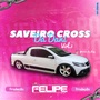CD Saveiro Cross Da Dany Vol.1