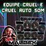 EQUIPE CRUEL E CRUEL AUTO SOM VOLUME 5