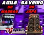 AGILE DO MAGRAO E SAVEIRO DO JAPA
