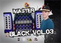 MASTER BLACK VOL.03