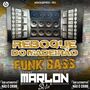 CD REBOQUE DO MADERAO ESP-FUNK BASS