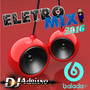 CD ELETRO MIX BALADA G4 2016