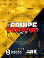 EQUIPE TERROR VOL 3