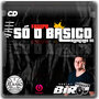 CD - EQUIPE SO O BASICO - DJ BIRO 2023