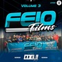 FEIO FILMS VOLUME 3