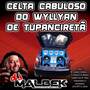 CELTA CABULOSO DO WILLYAN VOL2