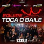 EQUIPE TOCA O BAILE VOLUME 2