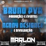 CD BRUNO PVA PRODUCOES E NENNY DESIGNER