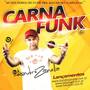 CARNAFUNK 2016 DJ ANDRE ZANELLA AS MELHORES DO FU...