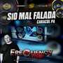 CD S10 Mal Falada - DJFrequencyMix