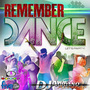 DANCE REMEMBER
