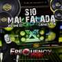 CD S10 Mal Falada Vol2 - DJFrequencyMix