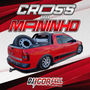 Cd Cross do Maninho By Dj Igor Fell