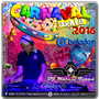 CD CARNAVAL FOLIA 2016 DJ MARCIO FOPPA