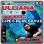 BLOCO ULLIANA AUDIO SYSTEM VOL2 ESPECIAL DE RACHA...