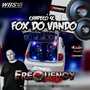 CD Fox do Vando - DJFrequencyMix