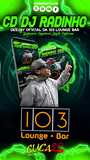 Dj Radinho Dejay Oficial Da 103 Lounge B