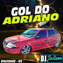 CD - Gol Do Adriano