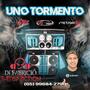 UNO TORMENTO DJ FABRICIO SATISFACTION