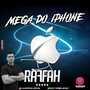 MEGA FUNK DO IPHONE - DJ RAFFAH