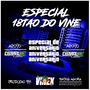 CD ESPECIAL 18TAO DO VINE