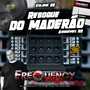 CD Reboqe do Maderao Vol02 -FrequencyMix