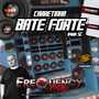 CD Carretinha BateForte - DJFrequencyMix