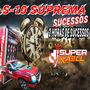 S-10 SUPREMA SUCESSOS 2 HORAS DE SUCESSO