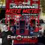 CD Paredinha Mete Mete - DJFrequencyMix